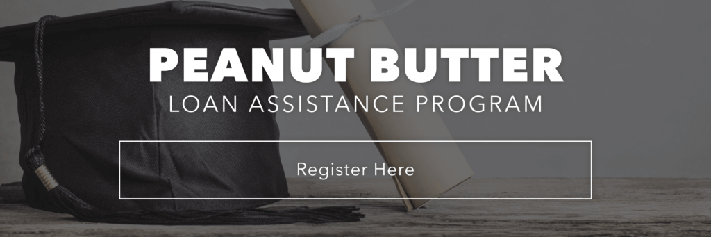 Peanut Butter - Loan Assistance Program - Register Here