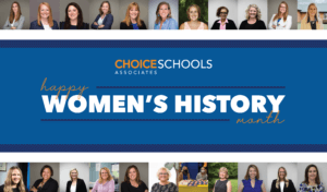 Happy Women's History Month from Choice Schools Associates