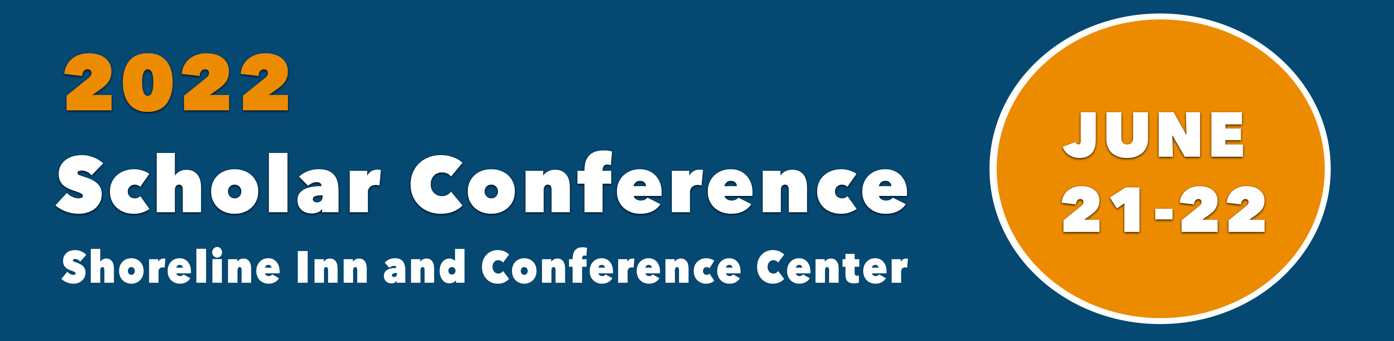 2022 Scholar Conference Web Banner