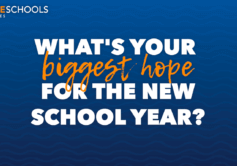 What's Your Biggest Hope for the New School Year?